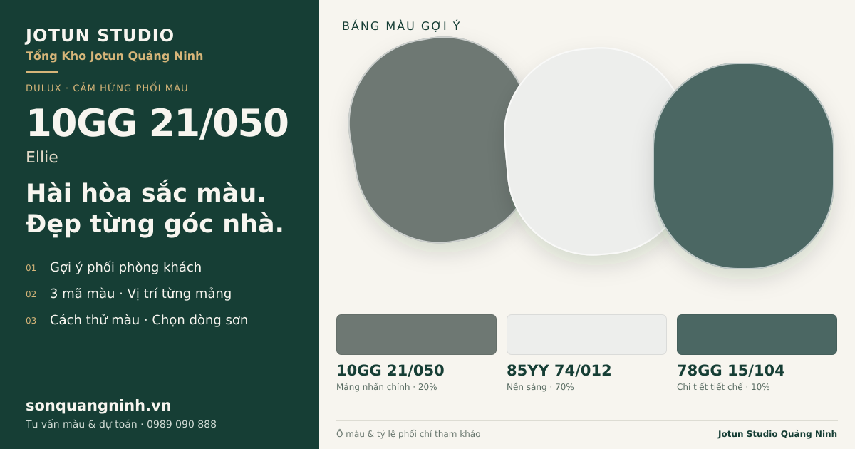 Dulux 10GG 21/050 Ellie · Phòng khách · Bộ phối 10GG 21/050 + 85YY 74/012 + 78GG 15/104. Bảng màu gợi ý; ảnh chỉ tham khảo.