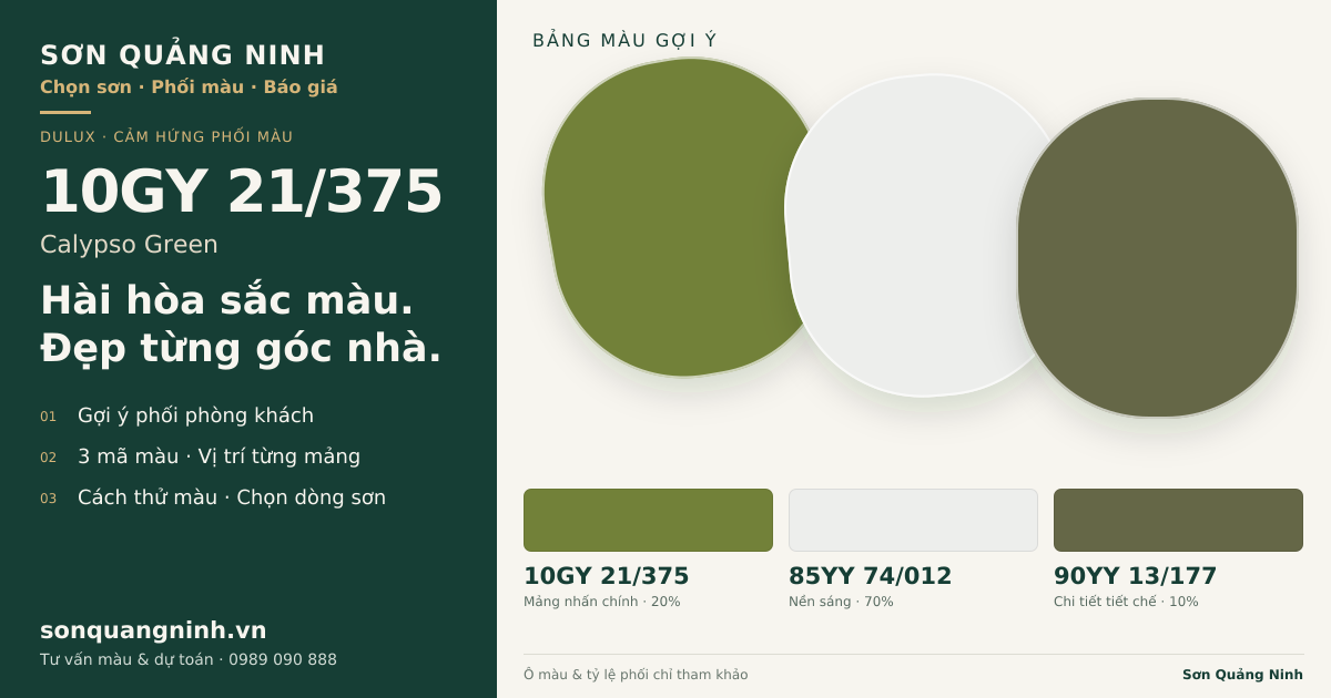 Dulux 10GY 21/375 Calypso Green · Phòng khách · Bộ phối 10GY 21/375 + 85YY 74/012 + 90YY 13/177. Bảng màu gợi ý; ảnh chỉ tham khảo.