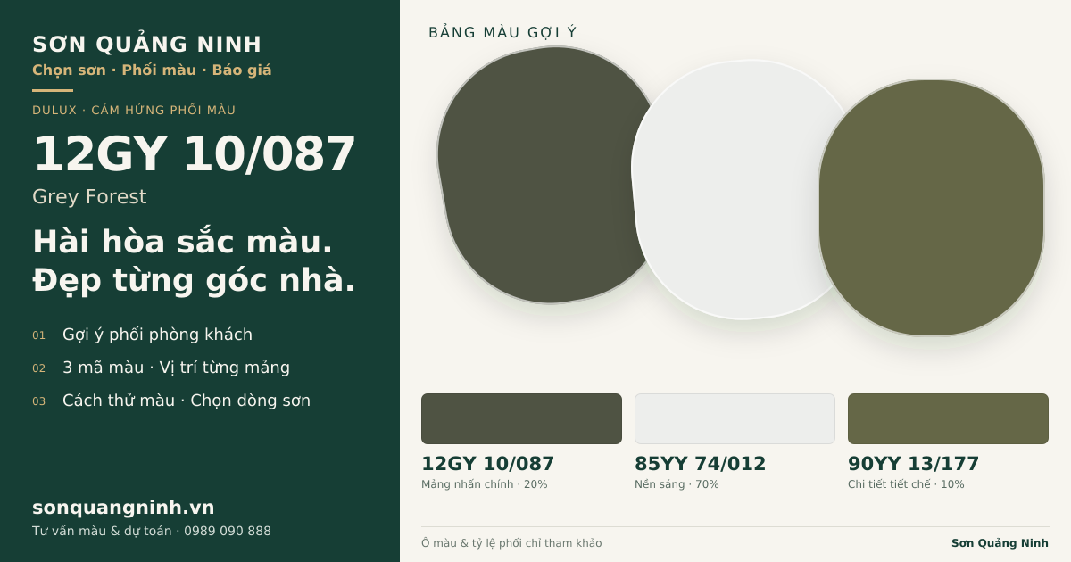 Dulux 12GY 10/087 Grey Forest · Phòng khách · Bộ phối 12GY 10/087 + 85YY 74/012 + 90YY 13/177. Bảng màu gợi ý; ảnh chỉ tham khảo.
