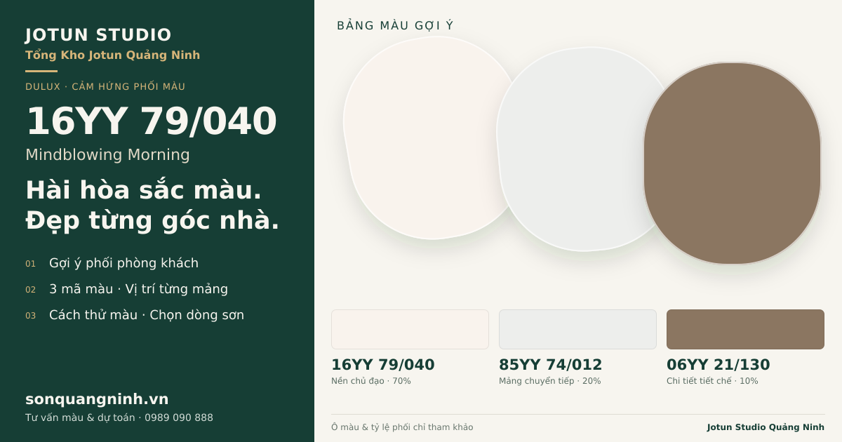 Dulux 16YY 79/040 Mindblowing Morning · Phòng khách · Bộ phối 16YY 79/040 + 85YY 74/012 + 06YY 21/130. Bảng màu gợi ý; ảnh chỉ tham khảo.