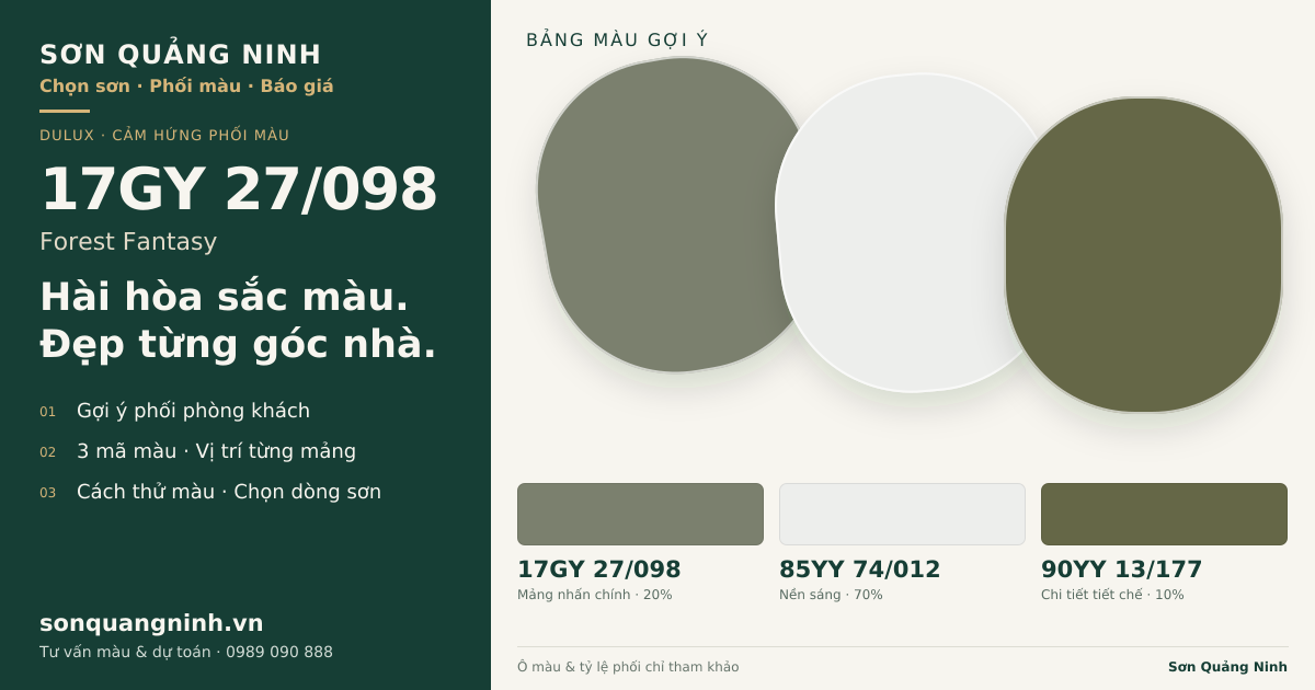 Dulux 17GY 27/098 Forest Fantasy · Phòng khách · Bộ phối 17GY 27/098 + 85YY 74/012 + 90YY 13/177. Bảng màu gợi ý; ảnh chỉ tham khảo.