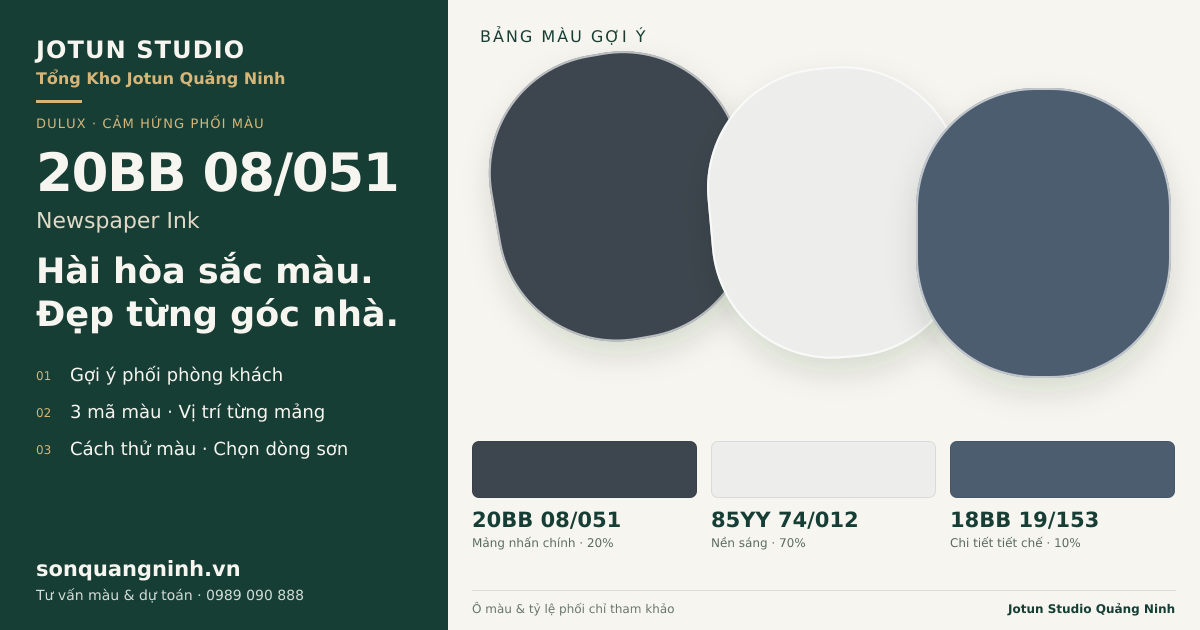 Dulux 20BB 08/051 Newspaper Ink · Phòng khách · Bộ phối 20BB 08/051 + 85YY 74/012 + 18BB 19/153. Bảng màu gợi ý; ảnh chỉ tham khảo.