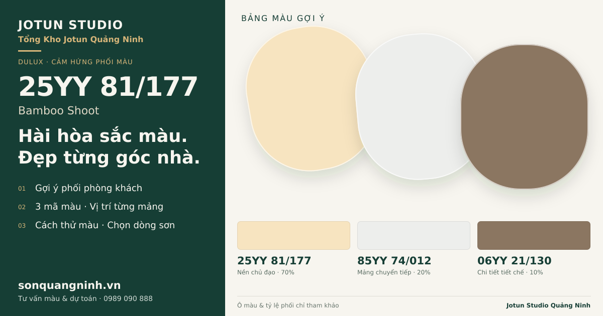 Dulux 25YY 81/177 Bamboo Shoot · Phòng khách · Bộ phối 25YY 81/177 + 85YY 74/012 + 06YY 21/130. Bảng màu gợi ý; ảnh chỉ tham khảo.