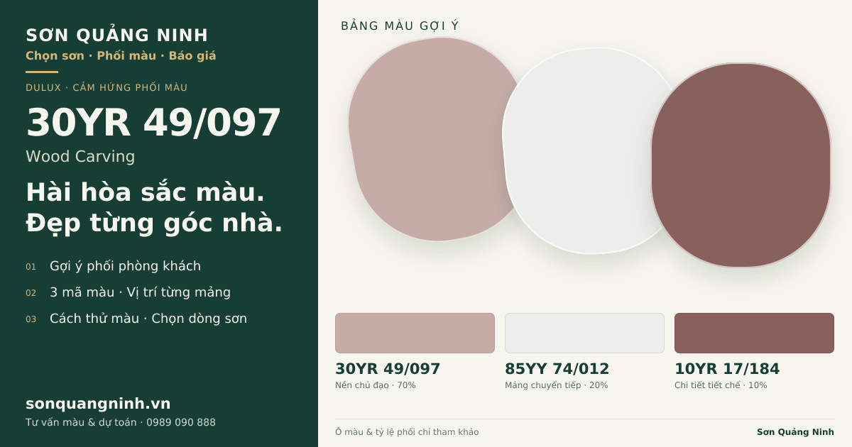 Dulux 30YR 49/097 Wood Carving · Phòng khách · Bộ phối 30YR 49/097 + 85YY 74/012 + 10YR 17/184. Bảng màu gợi ý; ảnh chỉ tham khảo.