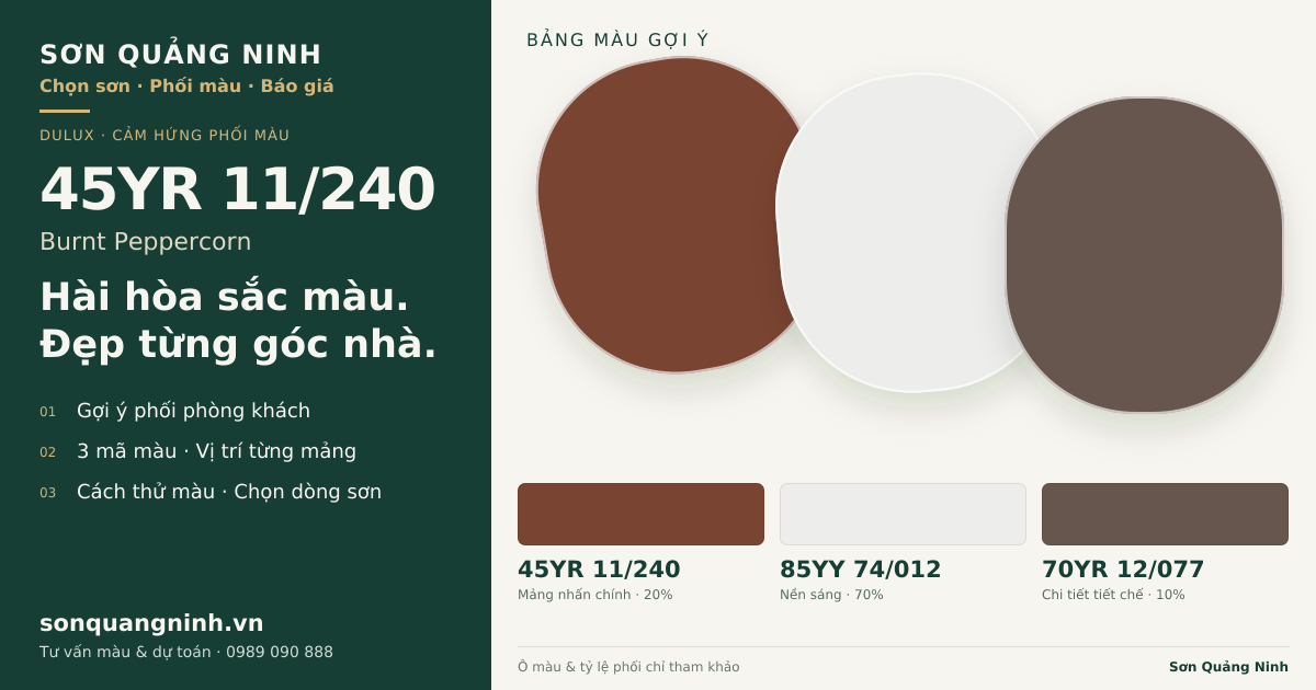 Dulux 45YR 11/240 Burnt Peppercorn · Phòng khách · Bộ phối 45YR 11/240 + 85YY 74/012 + 70YR 12/077. Bảng màu gợi ý; ảnh chỉ tham khảo.