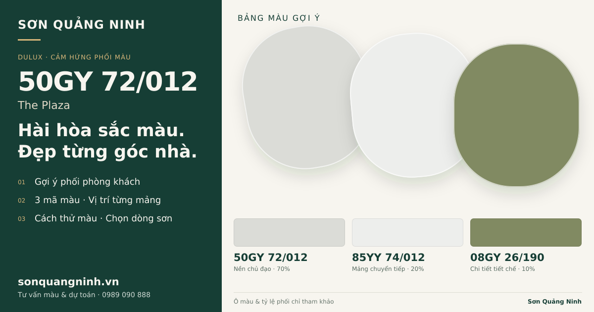 Dulux 50GY 72/012 The Plaza · Phòng khách · Bộ phối 50GY 72/012 + 85YY 74/012 + 08GY 26/190. Bảng màu gợi ý; ảnh chỉ tham khảo.