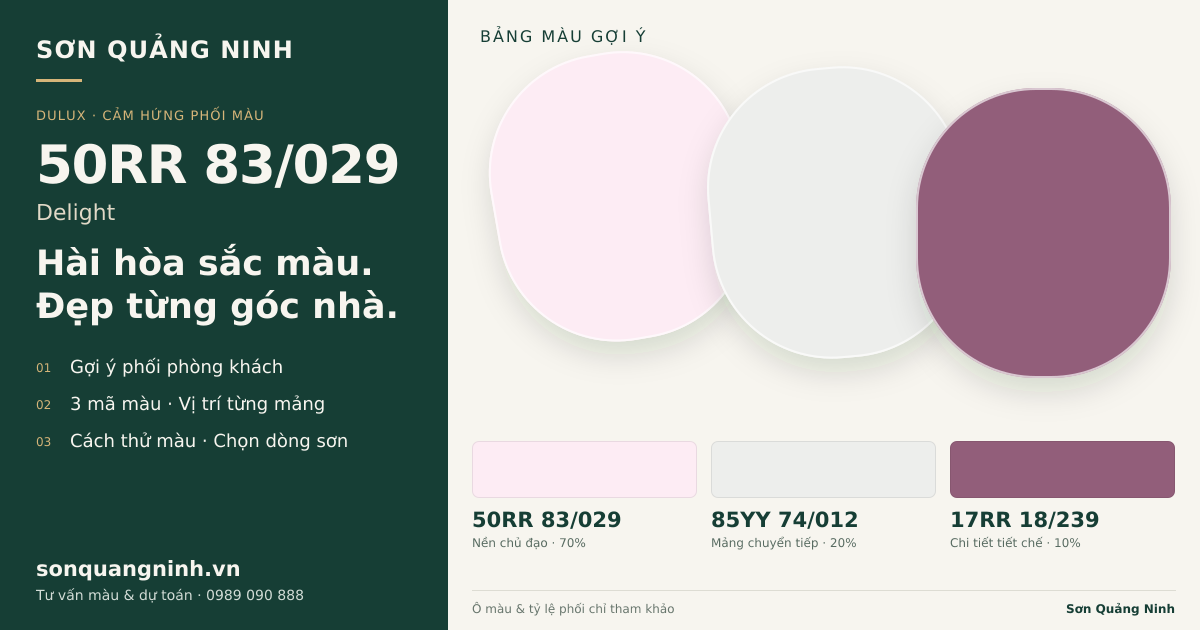 Dulux 50RR 83/029 Delight · Phòng khách · Bộ phối 50RR 83/029 + 85YY 74/012 + 17RR 18/239. Bảng màu gợi ý; ảnh chỉ tham khảo.