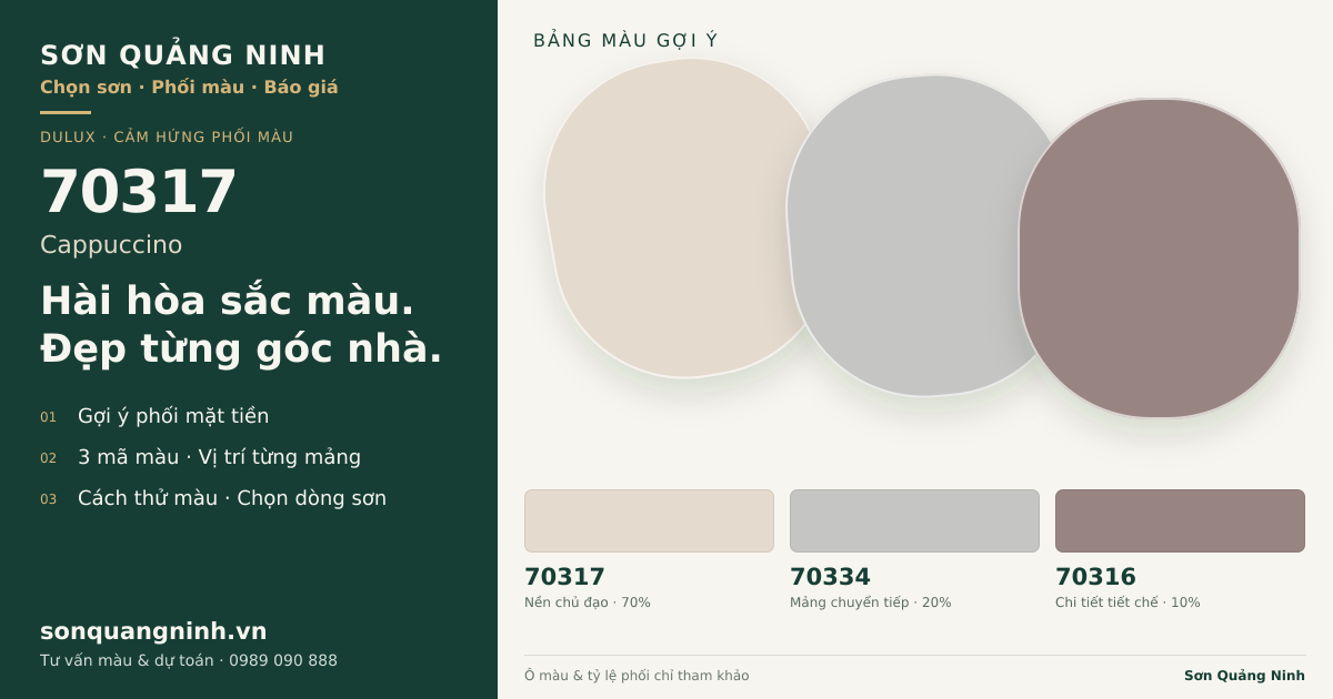 Dulux 70317 Cappuccino · Mặt tiền · Bộ phối 70317 + 70334 + 70316. Bảng màu gợi ý; ảnh chỉ tham khảo.