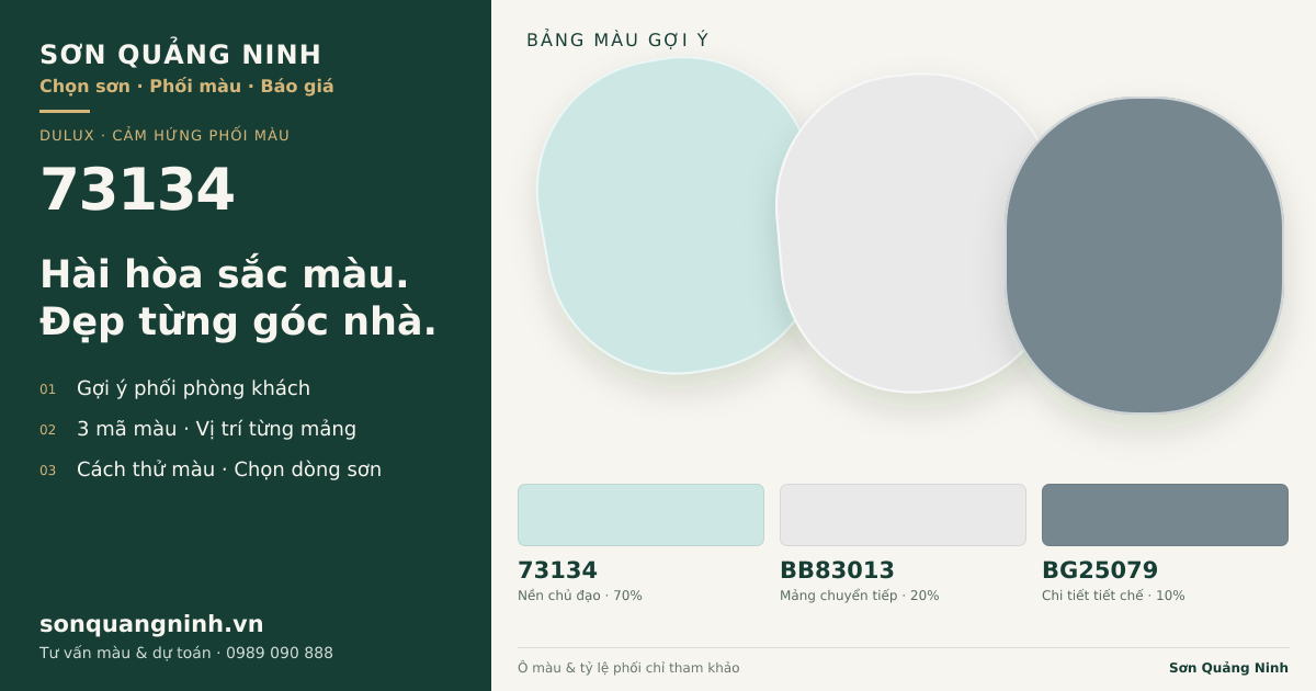 Dulux 73134 · Phòng khách · Bộ phối 73134 + BB83013 + BG25079. Bảng màu gợi ý; ảnh chỉ tham khảo.