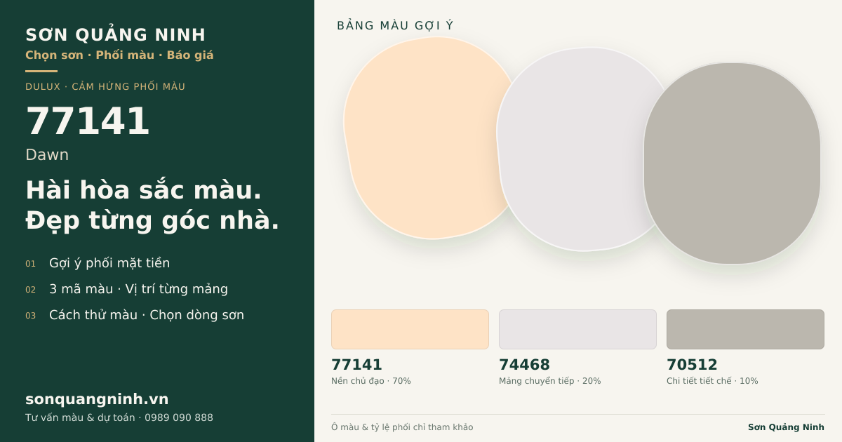 Dulux 77141 Dawn · Mặt tiền · Bộ phối 77141 + 74468 + 70512. Bảng màu gợi ý; ảnh chỉ tham khảo.