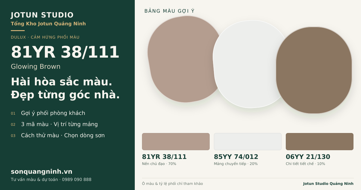 Dulux 81YR 38/111 Glowing Brown · Phòng khách · Bộ phối 81YR 38/111 + 85YY 74/012 + 06YY 21/130. Bảng màu gợi ý; ảnh chỉ tham khảo.