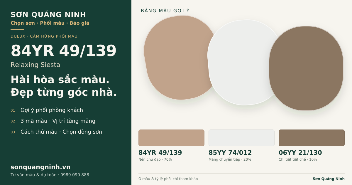 Dulux 84YR 49/139 Relaxing Siesta · Phòng khách · Bộ phối 84YR 49/139 + 85YY 74/012 + 06YY 21/130. Bảng màu gợi ý; ảnh chỉ tham khảo.