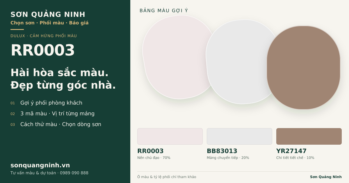 Dulux RR0003 · Phòng khách · Bộ phối RR0003 + BB83013 + YR27147. Bảng màu gợi ý; ảnh chỉ tham khảo.