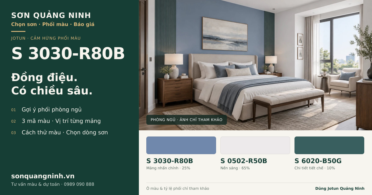Jotun S 3030-R80B · Phòng ngủ · Bộ phối S 3030-R80B + S 0502-R50B + S 6020-B50G. Phối cảnh minh họa; ảnh chỉ tham khảo.