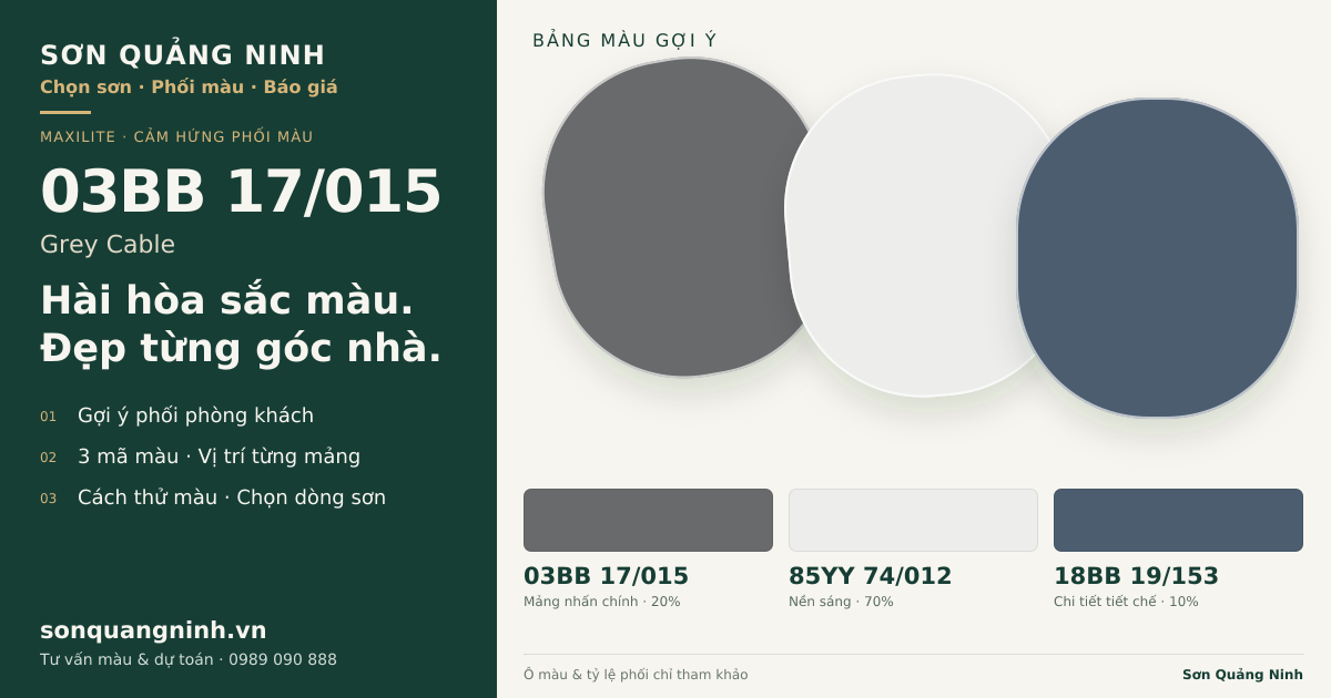 Maxilite 03BB 17/015 Grey Cable · Phòng khách · Bộ phối 03BB 17/015 + 85YY 74/012 + 18BB 19/153. Bảng màu gợi ý; ảnh chỉ tham khảo.