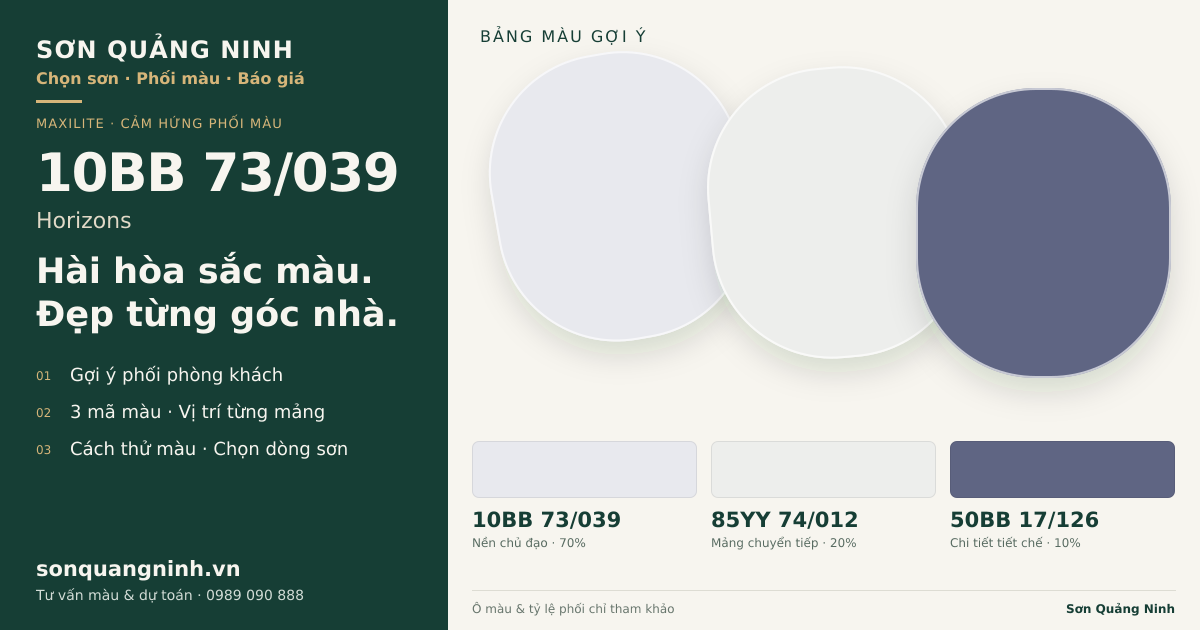 Maxilite 10BB 73/039 Horizons · Phòng khách · Bộ phối 10BB 73/039 + 85YY 74/012 + 50BB 17/126. Bảng màu gợi ý; ảnh chỉ tham khảo.