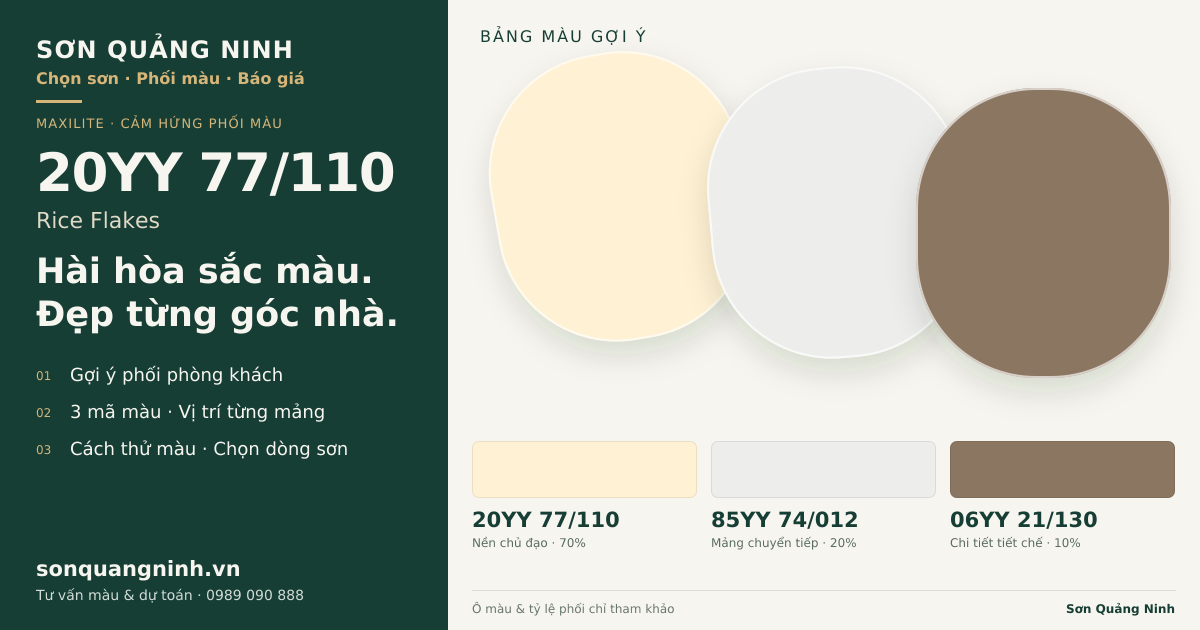 Maxilite 20YY 77/110 Rice Flakes · Phòng khách · Bộ phối 20YY 77/110 + 85YY 74/012 + 06YY 21/130. Bảng màu gợi ý; ảnh chỉ tham khảo.