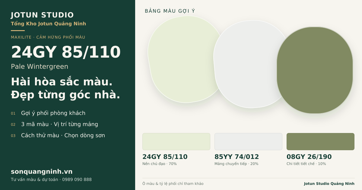 Maxilite 24GY 85/110 Pale Wintergreen · Phòng khách · Bộ phối 24GY 85/110 + 85YY 74/012 + 08GY 26/190. Bảng màu gợi ý; ảnh chỉ tham khảo.