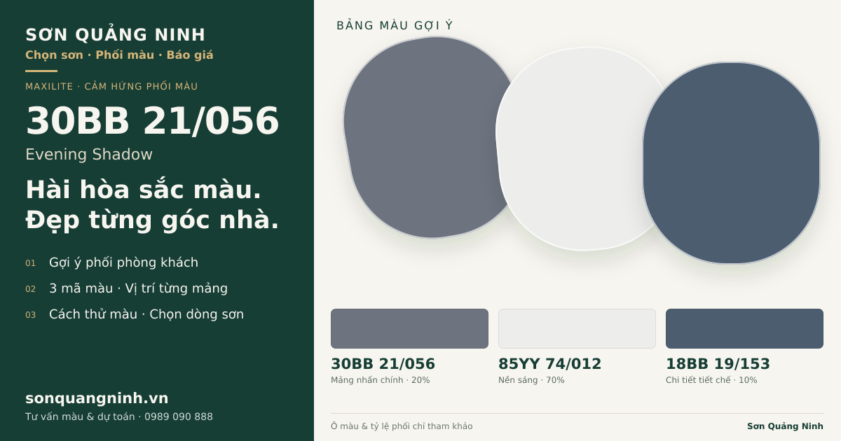 Maxilite 30BB 21/056 Evening Shadow · Phòng khách · Bộ phối 30BB 21/056 + 85YY 74/012 + 18BB 19/153. Bảng màu gợi ý; ảnh chỉ tham khảo.