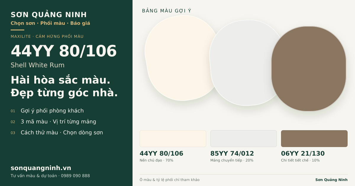 Maxilite 44YY 80/106 Shell White Rum · Phòng khách · Bộ phối 44YY 80/106 + 85YY 74/012 + 06YY 21/130. Bảng màu gợi ý; ảnh chỉ tham khảo.