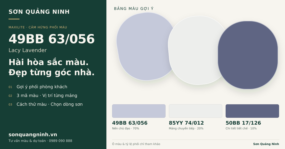 Maxilite 49BB 63/056 Lacy Lavender · Phòng khách · Bộ phối 49BB 63/056 + 85YY 74/012 + 50BB 17/126. Bảng màu gợi ý; ảnh chỉ tham khảo.
