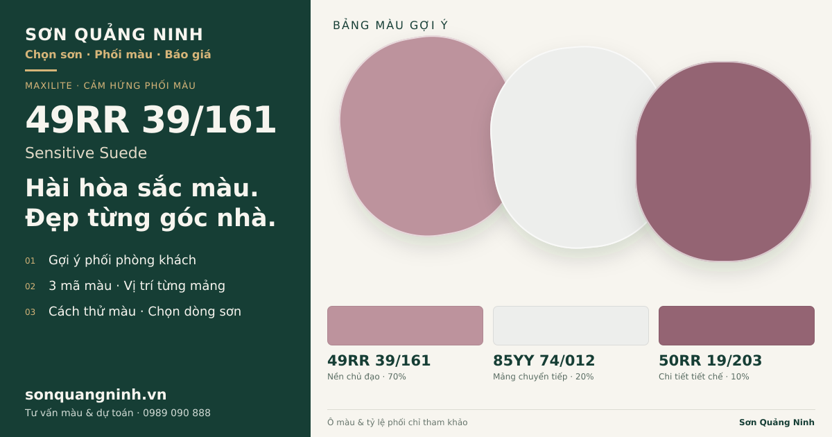 Maxilite 49RR 39/161 Sensitive Suede · Phòng khách · Bộ phối 49RR 39/161 + 85YY 74/012 + 50RR 19/203. Bảng màu gợi ý; ảnh chỉ tham khảo.