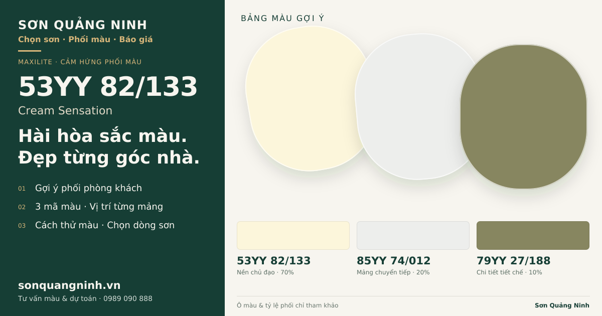 Maxilite 53YY 82/133 Cream Sensation · Phòng khách · Bộ phối 53YY 82/133 + 85YY 74/012 + 79YY 27/188. Bảng màu gợi ý; ảnh chỉ tham khảo.
