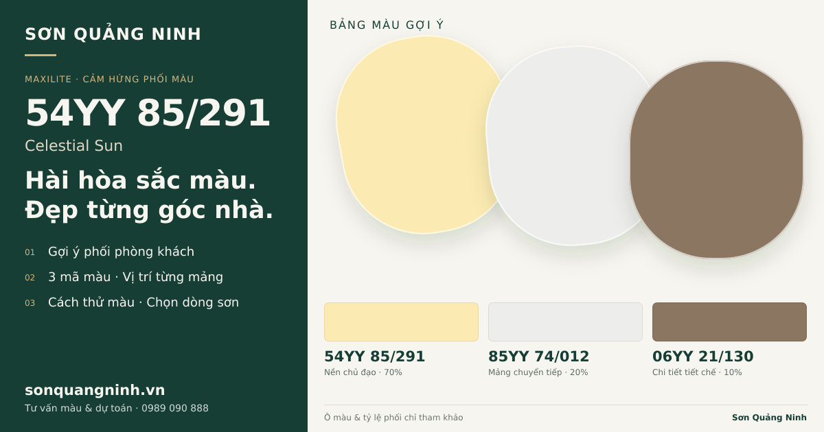 Maxilite 54YY 85/291 Celestial Sun · Phòng khách · Bộ phối 54YY 85/291 + 85YY 74/012 + 06YY 21/130. Bảng màu gợi ý; ảnh chỉ tham khảo.