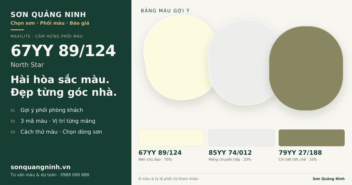 Maxilite 67YY 89/124 North Star · Phòng khách · Bộ phối 67YY 89/124 + 85YY 74/012 + 79YY 27/188. Bảng màu gợi ý; ảnh chỉ tham khảo.