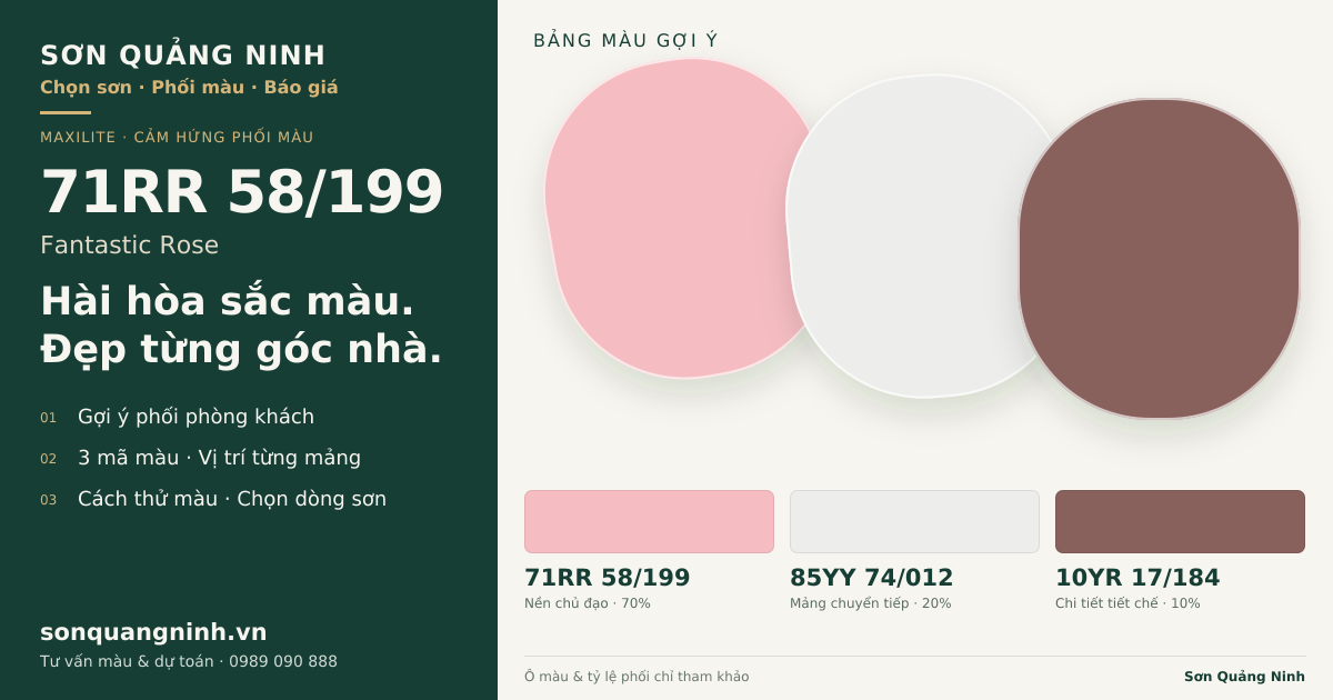 Maxilite 71RR 58/199 Fantastic Rose · Phòng khách · Bộ phối 71RR 58/199 + 85YY 74/012 + 10YR 17/184. Bảng màu gợi ý; ảnh chỉ tham khảo.