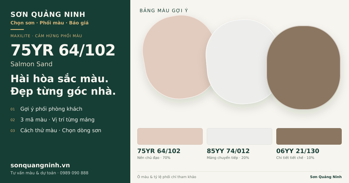Maxilite 75YR 64/102 Salmon Sand · Phòng khách · Bộ phối 75YR 64/102 + 85YY 74/012 + 06YY 21/130. Bảng màu gợi ý; ảnh chỉ tham khảo.