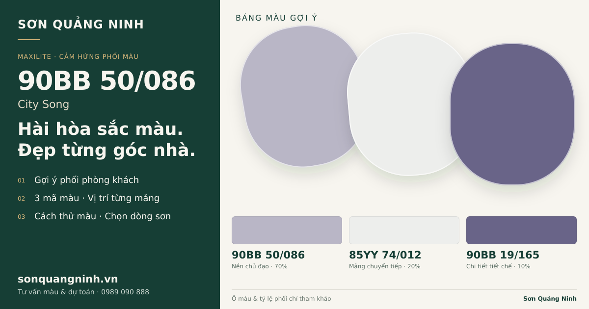 Maxilite 90BB 50/086 City Song · Phòng khách · Bộ phối 90BB 50/086 + 85YY 74/012 + 90BB 19/165. Bảng màu gợi ý; ảnh chỉ tham khảo.