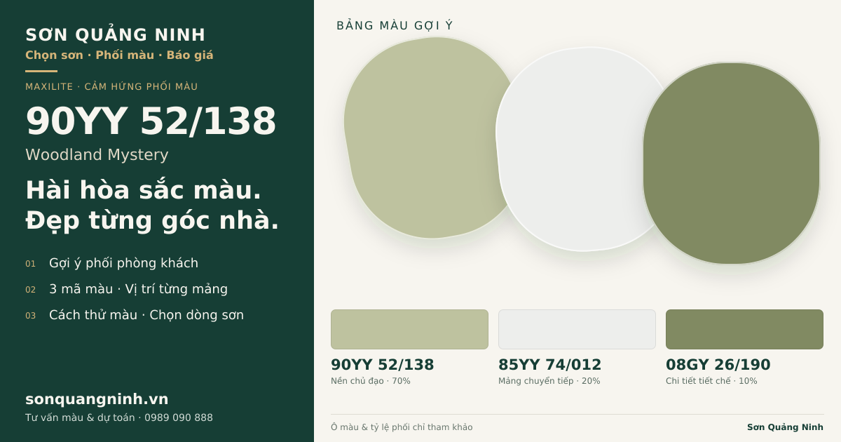 Maxilite 90YY 52/138 Woodland Mystery · Phòng khách · Bộ phối 90YY 52/138 + 85YY 74/012 + 08GY 26/190. Bảng màu gợi ý; ảnh chỉ tham khảo.