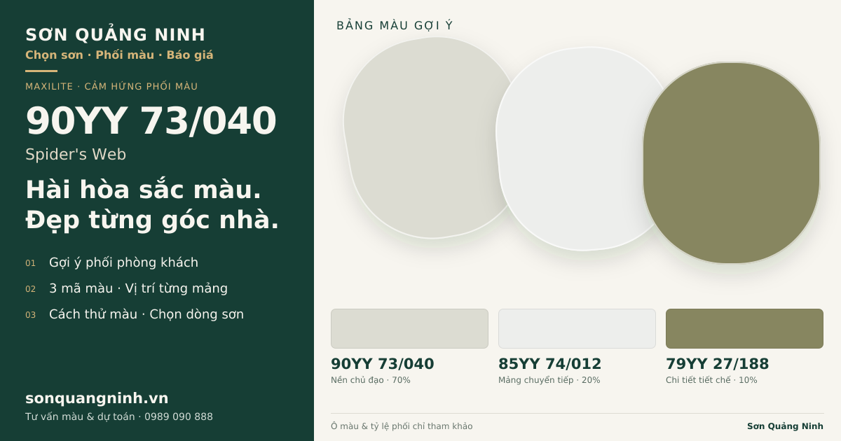 Maxilite 90YY 73/040 Spider's Web · Phòng khách · Bộ phối 90YY 73/040 + 85YY 74/012 + 79YY 27/188. Bảng màu gợi ý; ảnh chỉ tham khảo.