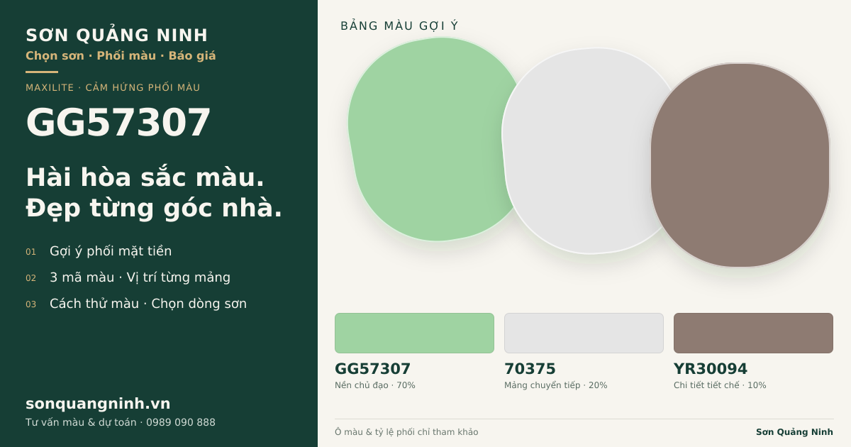Maxilite GG57307 · Mặt tiền · Bộ phối GG57307 + 70375 + YR30094. Bảng màu gợi ý; ảnh chỉ tham khảo.