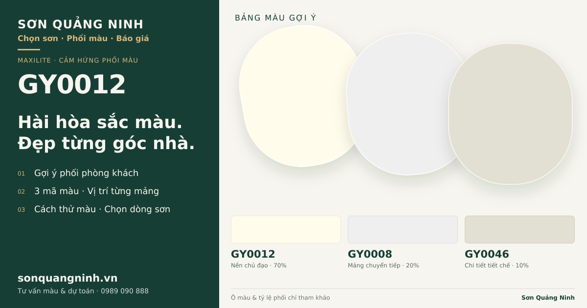 Maxilite GY0012 · Phòng khách · Bộ phối GY0012 + GY0008 + GY0046. Bảng màu gợi ý; ảnh chỉ tham khảo.