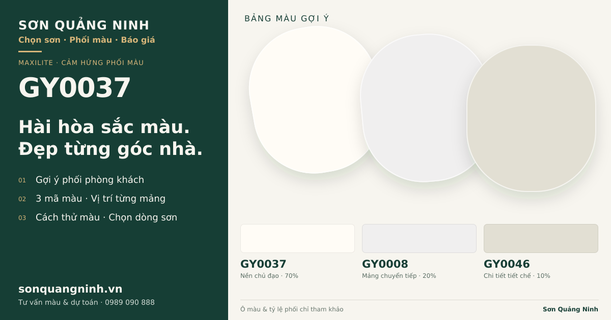 Maxilite GY0037 · Phòng khách · Bộ phối GY0037 + GY0008 + GY0046. Bảng màu gợi ý; ảnh chỉ tham khảo.