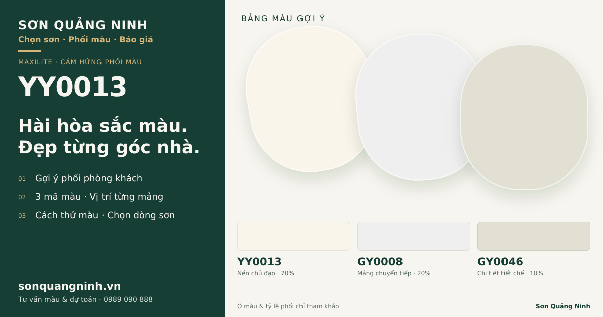 Maxilite YY0013 · Phòng khách · Bộ phối YY0013 + GY0008 + GY0046. Bảng màu gợi ý; ảnh chỉ tham khảo.