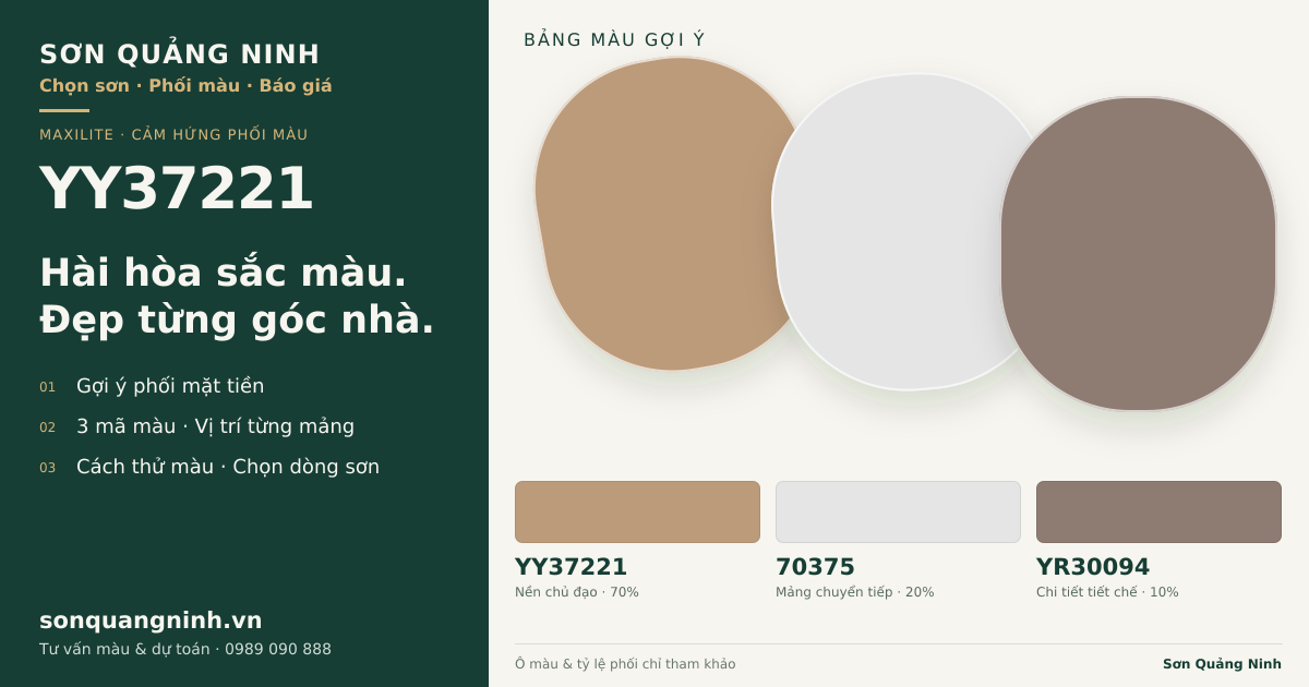 Maxilite YY37221 · Mặt tiền · Bộ phối YY37221 + 70375 + YR30094. Bảng màu gợi ý; ảnh chỉ tham khảo.