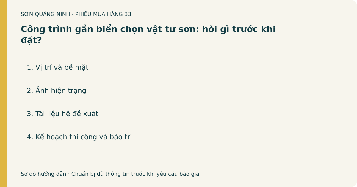 Phiếu chuẩn bị: Công trình gần biển chọn vật tư sơn: hỏi gì trước khi đặt?